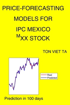Paperback Price-Forecasting Models for IPC MEXICO ^MXX Stock Book