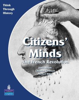 Paperback Citizens Minds the French Revolution Pupil's Book