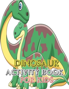 Dinosaur Activity book for kids: vol-1