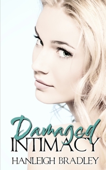 Paperback Damaged Intimacy: Hanleigh's London Book