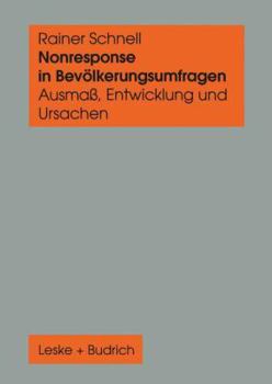 Paperback Nonresponse in Bevölkerungsumfragen: Ausmaß, Entwicklung Und Ursachen [German] Book