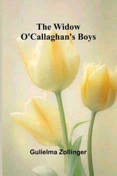 Paperback The Widow O'Callaghan's Boys Book