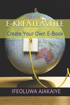 Paperback E-Kreateavitee: Create Your Own E-Book Book