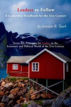 Paperback Leaders to Follow: A Leadership Handbook for the 21st Century Book