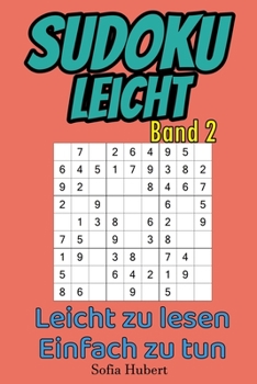 Paperback Sudoku Leicht Band 2: Leicht zu lesen, einfach zu tun [German] Book