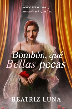 Paperback Bombón, qué bellas pecas [Spanish] Book
