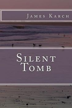 Paperback Silent Tomb Book