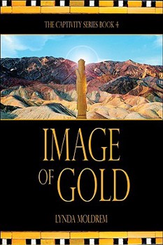 Paperback Image of Gold: Dan. 3: 16-18: the Captivity Series Book 4 Book