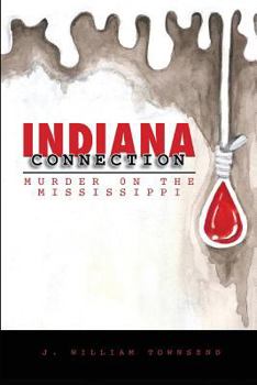 Paperback Indiana Connection: Murder on the Mississippi Book