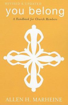Paperback You Belong: A Handbook for Church Members Book