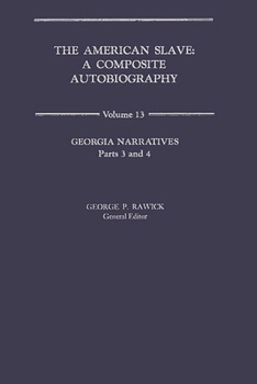 Hardcover The American Slave: Georgia Narratives V13 Book
