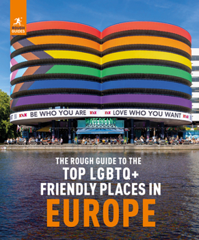 Paperback The Rough Guide to Top LGBTQ+ Friendly Places in Europe Book