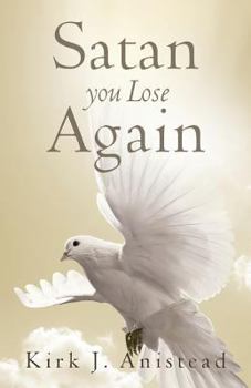 Paperback Satan You Lose Again Book