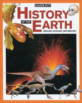 Hardcover History of the Earth: Geology, Ecology, and Biology Book