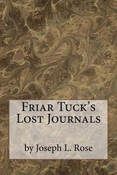 Paperback Friar Tuck's Lost Journals Book