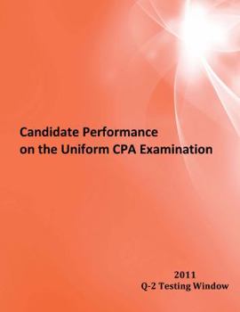 Paperback Candidate Performance on the Uniform CPA Examination: 2011 Window Q-2 Book