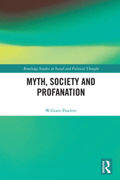 Paperback Myth, Society and Profanation Book