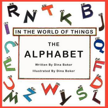 Paperback The Alphabet: In the World of Things Book