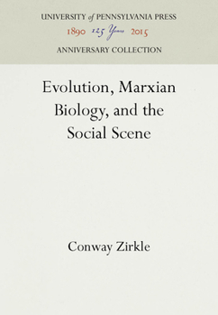 Hardcover Evolution, Marxian Biology, and the Social Scene Book