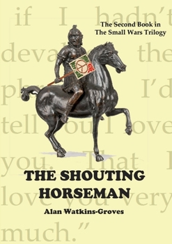 Paperback The Shouting Horseman Book
