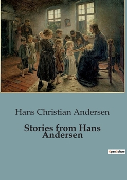 Paperback Stories from Hans Andersen: A Journey Through Enchantment and Peril: The Adventures of Gerda and Kay Book