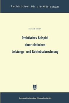 Paperback Praktisches Beispiel einer einfachen Leistungs- und Betriebsabrechnung [German] Book