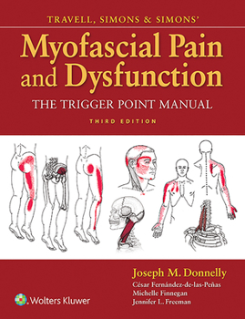 Hardcover Travell, Simons & Simons' Myofascial Pain and Dysfunction: The Trigger Point Manual Book