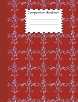 Paperback Composition Notebook: Fleur de lis Graph Paper Book to write in for school, take notes, for kids, french students, french teachers, homescho Book