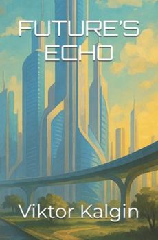 Paperback Future's Echo Book