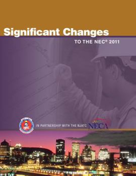 Paperback Significant Changes to the NEC 2011 Edition Book