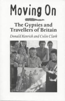 Paperback Moving On:: The Gypsies and Travellers of Britain Book