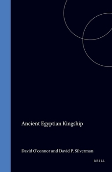 Hardcover Ancient Egyptian Kingship (Probleme Der Agyptologie, Vol 9) Book