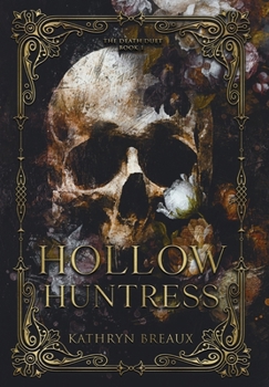 Hardcover Hollow Huntress Book