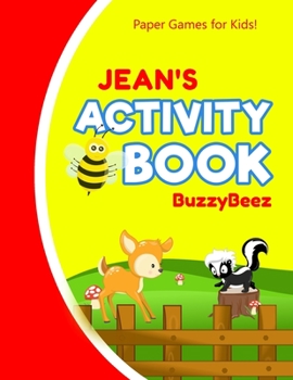 Jean's Activity Book: 100 + Pages of Fun Activities | Ready to Play Paper Games + Blank Storybook Pages for Kids Age 3+ | Hangman, Tic Tac Toe, Four ... Letter E | Hours of Road Trip Entertainment