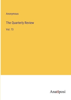 Paperback The Quarterly Review: Vol. 73 Book