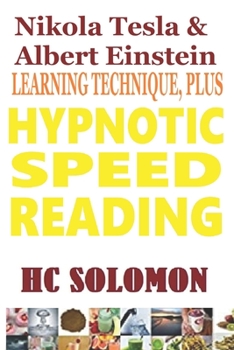 Paperback Nikola Tesla & Albert Einstein Learning Technique, Plus Hypnotic Speed Reading Book