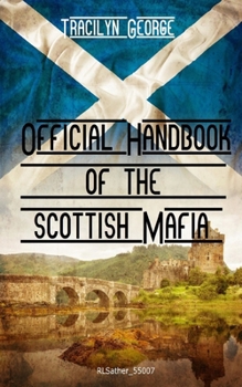 Official Handbook of the Scottish Mafia