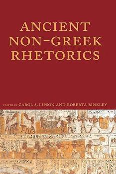 Paperback Ancient Non-Greek Rhetorics Book