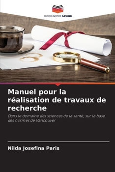 Paperback Manuel pour la réalisation de travaux de recherche [French] Book