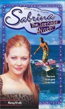 What a Doll! - Book #50 of the Sabrina the Teenage Witch