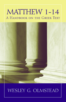 Paperback Matthew 1-14: A Handbook on the Greek Text Book