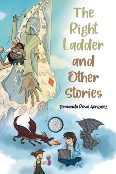 Paperback The Right Ladder and Other Stories Book