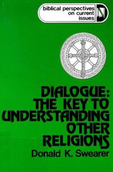 Hardcover Dialogue, the Key to Understanding Other Religions Book