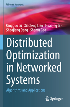 Paperback Distributed Optimization in Networked Systems: Algorithms and Applications Book