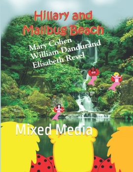 Paperback Hillary and Malibug Beach: Mixed Media Book