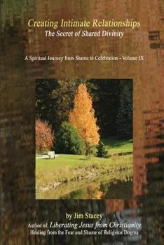 Paperback Creating Intimate Relationships: The Secret of Shared Divinity Book