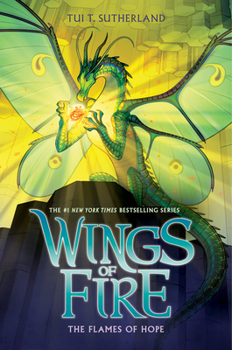 Hardcover The Flames of Hope (Wings of Fire #15) Book