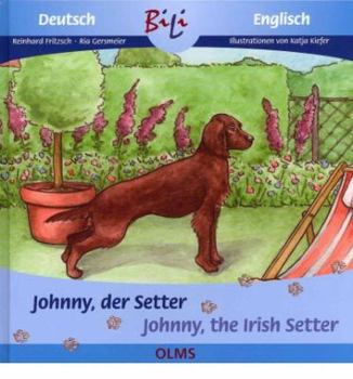 Hardcover Johnny, Der Setter/Johnny, the Irish Setter Book