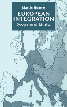 Paperback European Integration: Scope and Limits Book