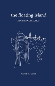 Paperback The floating island: A Poetry Collection Book